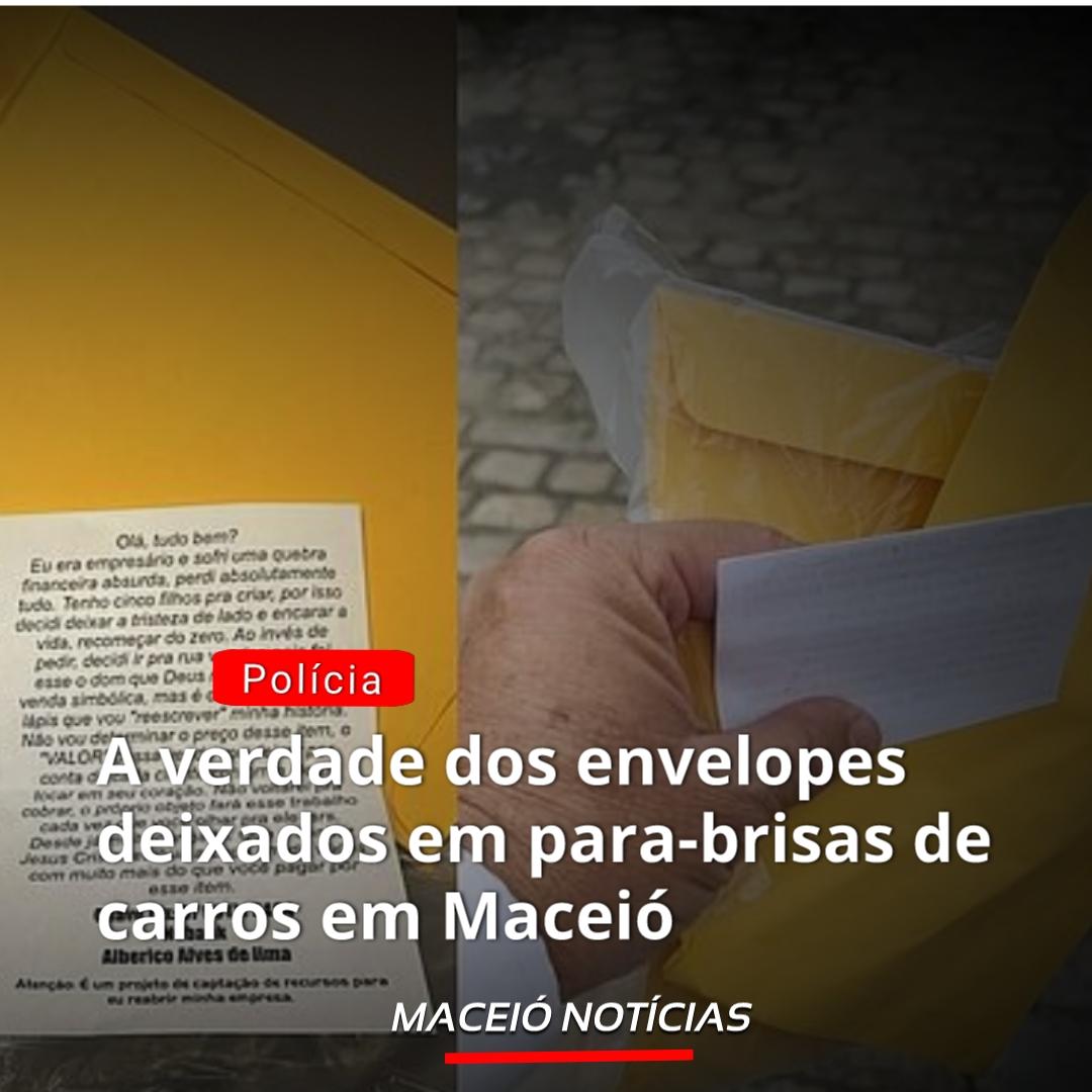 A verdade dos envelopes em para-brisas de carros em Maceió