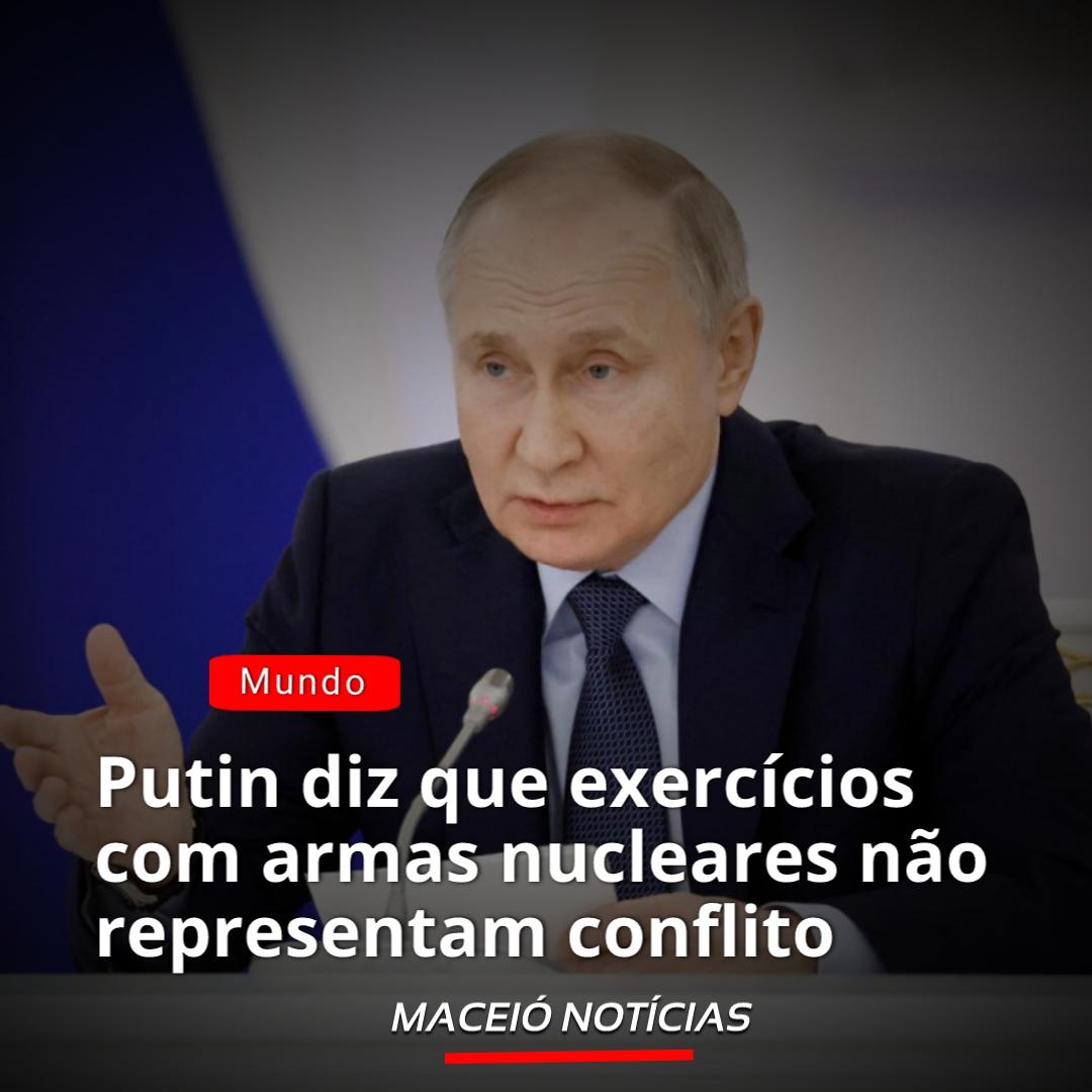 Putin diz que exercícios com armas nucleares não representam conflito