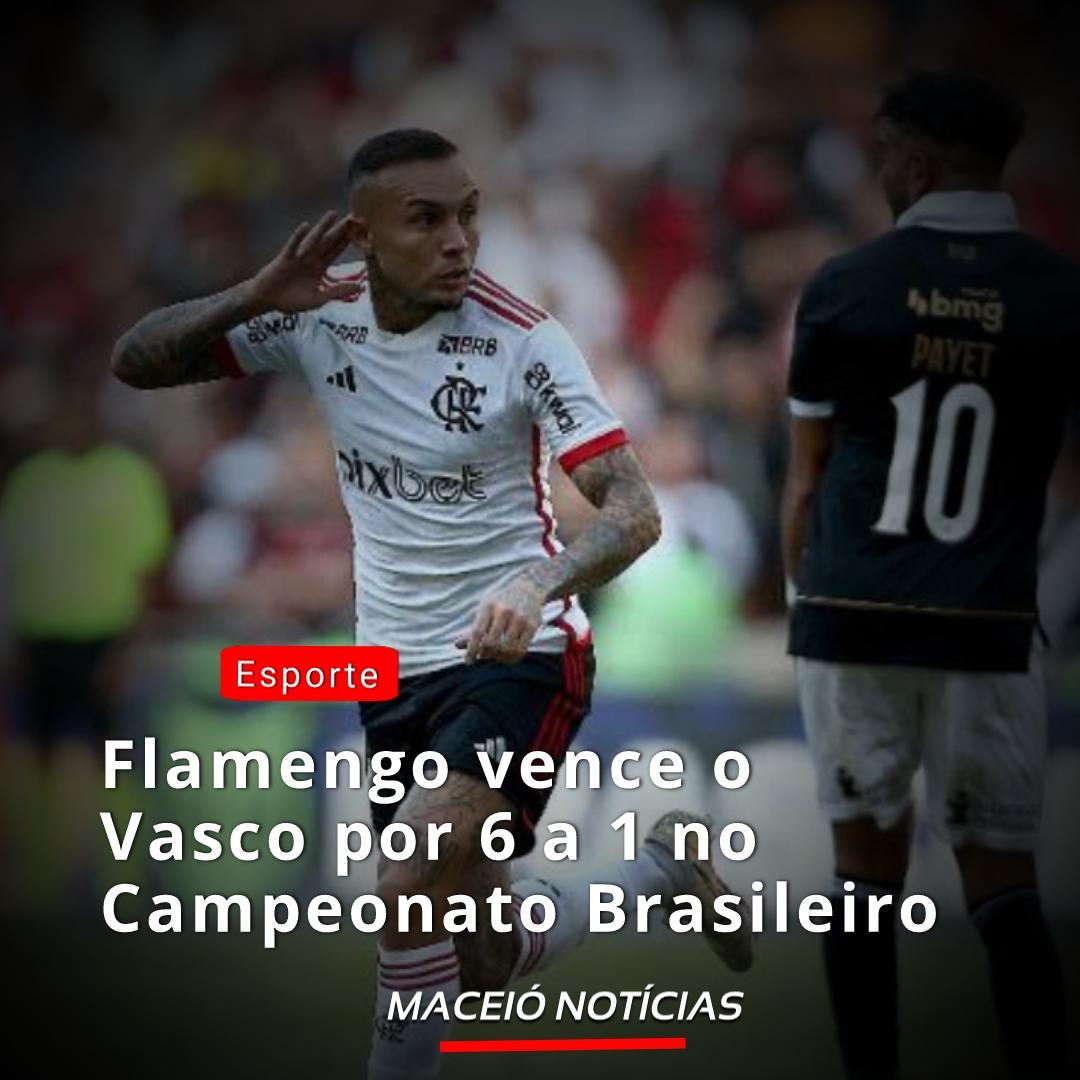 Flamengo vence o Vasco por 6 a 1 no Campeonato Brasileiro