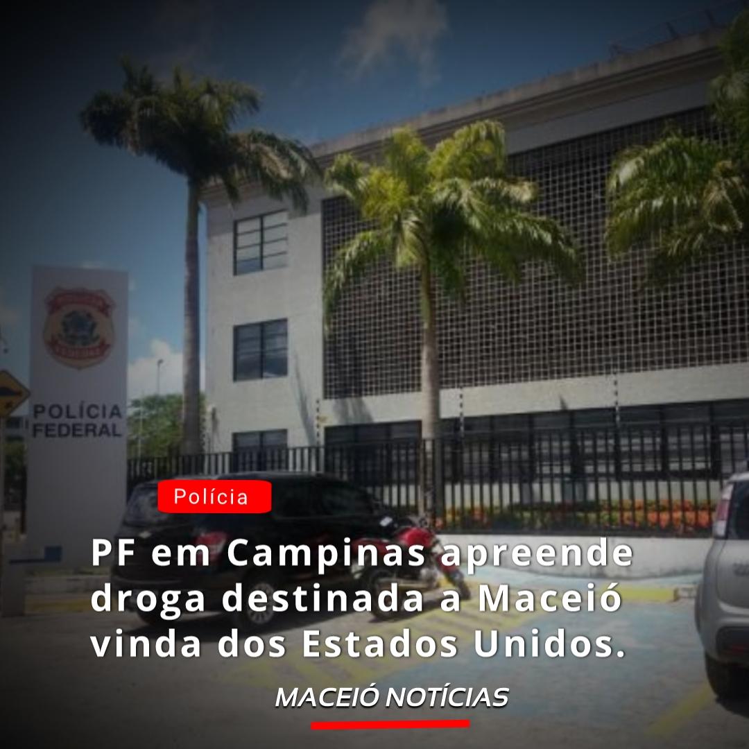 PF em Campinas apreende droga destinada a Maceió vinda dos Estados Unidos